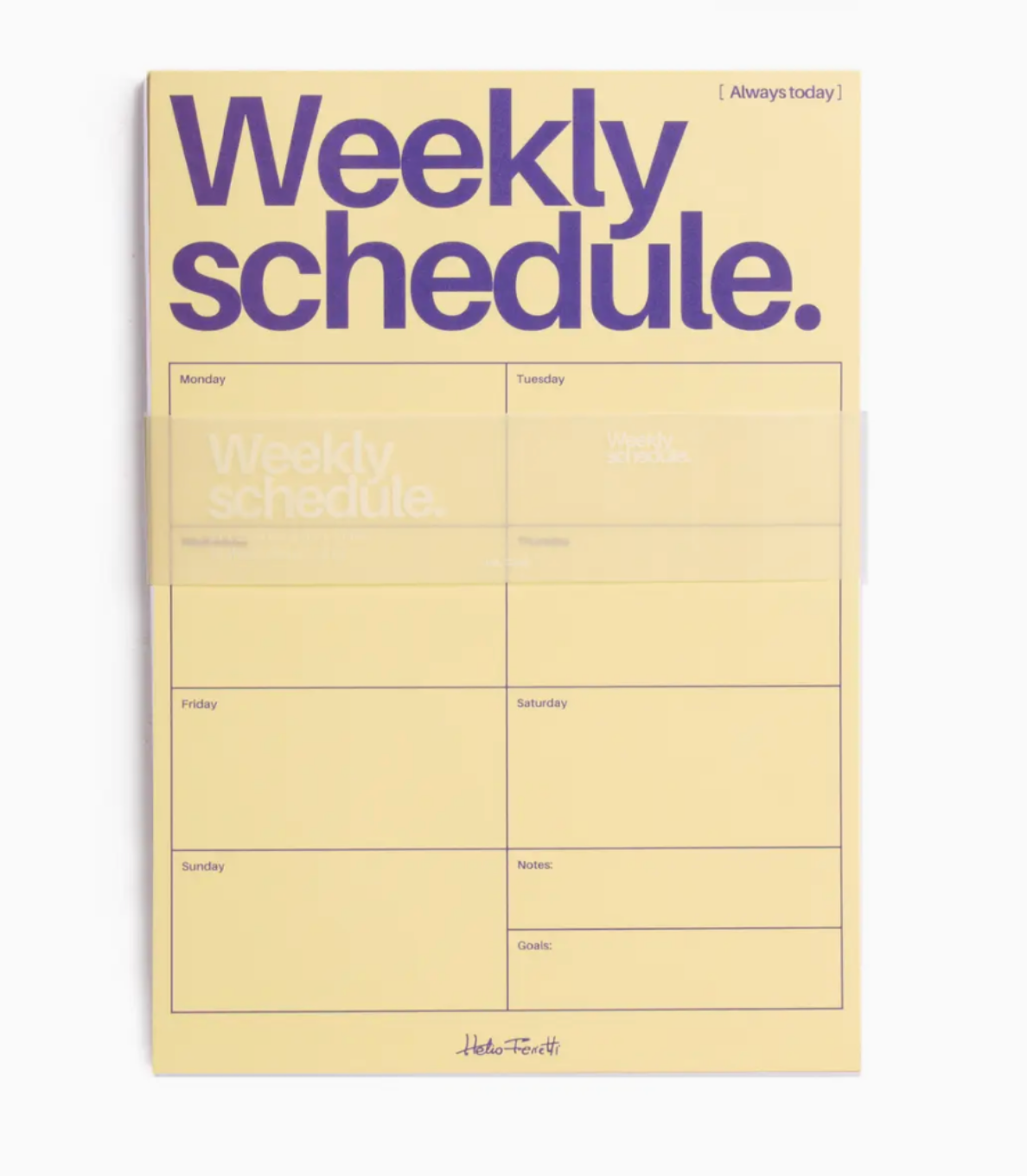 WEEKLY SCHEDULE