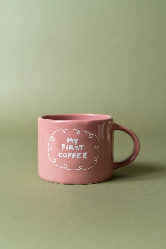 TASSE MY FIRST COFFEE